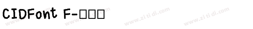 CIDFont F字体转换